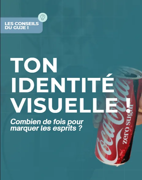 Tip du GUJE : ton identité visuelle